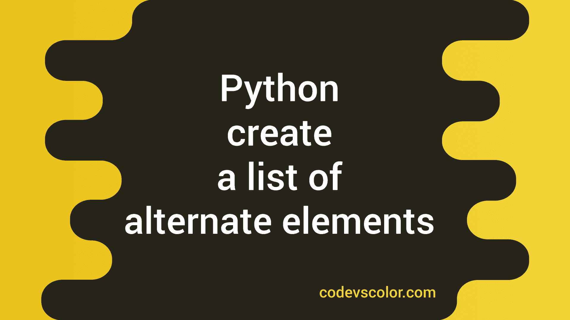 how to print alternate elements in list in python