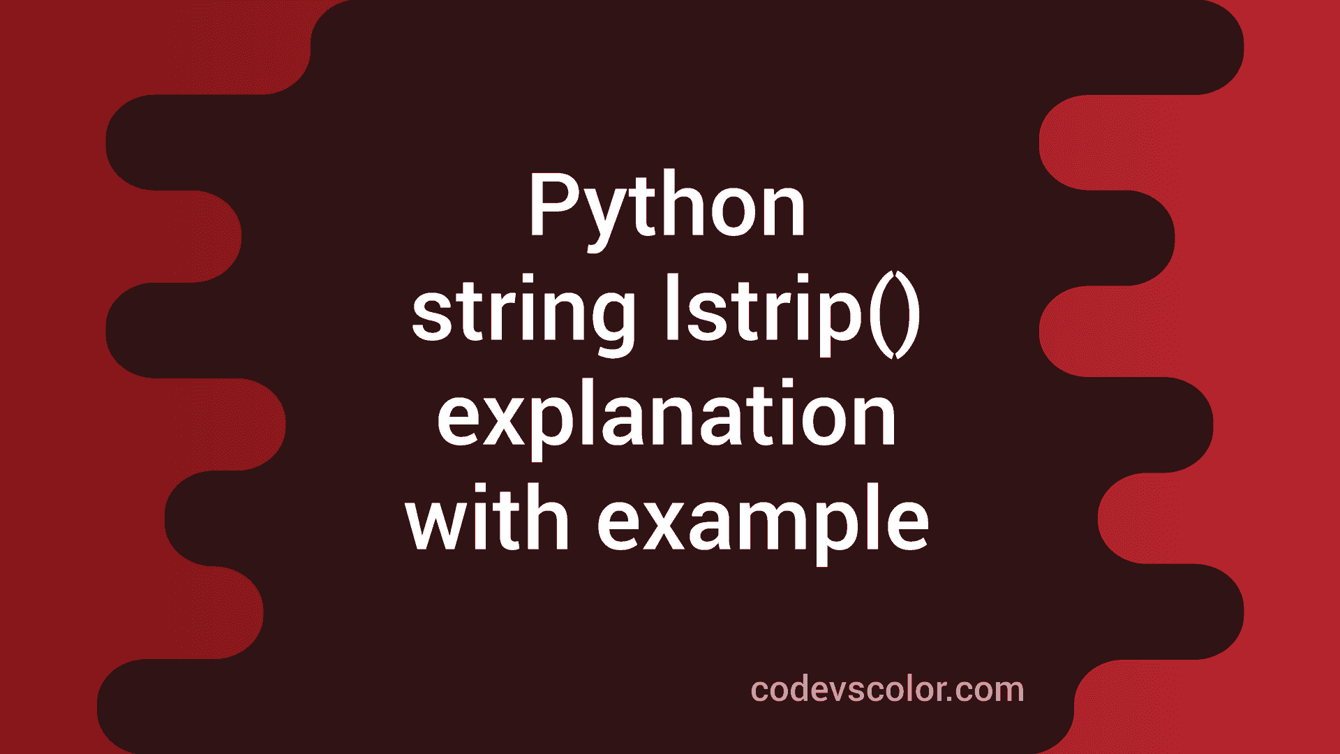 Python String Lstrip Method Explanation With Example Codevscolor 0844