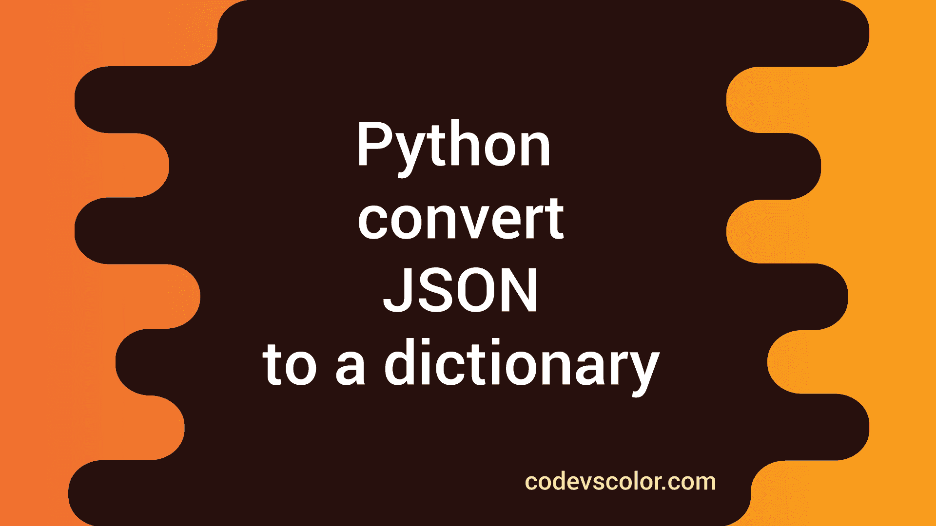 how-to-convert-json-to-a-python-dictionary-codevscolor